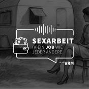 Podcast Sexarbeit – (k)ein Job wie jeder andere