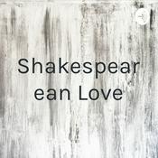Podcast Shakespearean Love