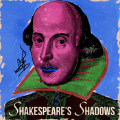 Podcast Shakespeare's Shadows