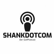 Podcast ShankDotCom - Der Golfpodcast