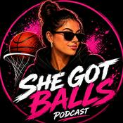 Podcast She Got Balls
