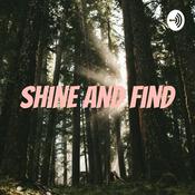 Podcast SHINE AND FIND