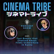 Podcast シネマトライブ（Cinema　Tribe）