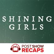 Podcast Shining Girls: A Post Show Recap