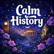 Podcast Calm History