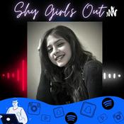 Podcast SHY GIRL’S OUT with VEE✨