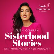 Podcast Sisterhood Stories - Der Mutmacherinnen Podcast
