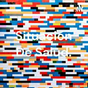 Podcast Situación De Salud.