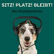 Podcast Sitz! Platz! Bleibt! - der Hundepodcast mit Nicole Borowy und Sami El Ayachi
