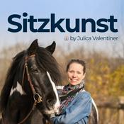 Podcast Sitzkunst – Reiten mit Kopf, Körper und Herz.