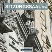 Podcast Sitzungssaal 104