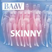 Podcast Skinny. Körper und Kontrolle