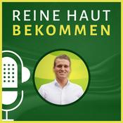 Podcast Endlich Reine Haut: So bin ich Akne & Pickel losgeworden