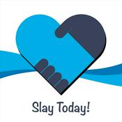 Podcast Slay Today! Podcast