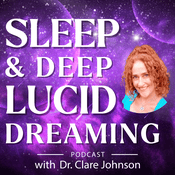 Podcast Sleep & Deep Lucid Dreaming
