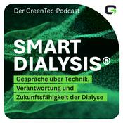 Podcast Smart Dialysis â Der GreenTec-Podcast