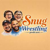 Podcast Snug Wrestling