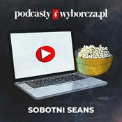 Podcast Gościnnie: Sobotni seans