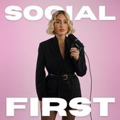Podcast Social First ⏐ Social Media, Trends &amp; Popkultur