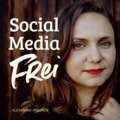 Podcast SOCIAL MEDIA FREI