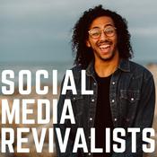 Podcast Social Media Revivalists