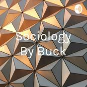 Podcast Sociology By Buck