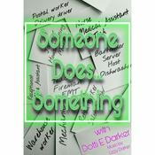 Podcast Someone Does...Something