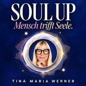 Podcast SOUL UP – Mensch trifft Seele