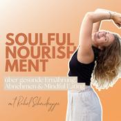 Podcast Soulful Nourishment