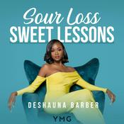 Podcast Sour Loss, Sweet Lessons