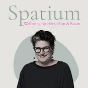 Podcast Spatium - Wellbeing für Herz, Hirn & Raum