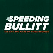 Podcast Speeding Bullitt: The Life and Films of Steve McQueen