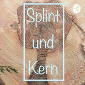 Podcast Splint und Kern