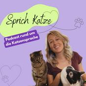 Podcast Sprich Katze - Podcast rund um die Katzensprache