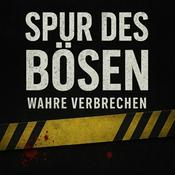 Podcast Spur des Bösen "Wahre Verbrechen"