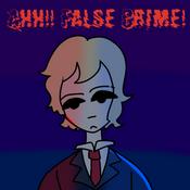 Podcast Ahh!! False Crime!