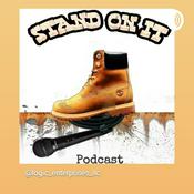 Podcast Stand On It Podcast