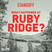 Podcast Standoff: What Happened at Ruby Ridge?