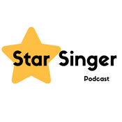 Podcast Star Singer; Voice Lessons, Singing Lessons and Tips About Singing