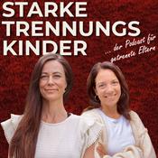 Podcast Starke Trennungskinder - Der Podcast für getrennt lebende Eltern.