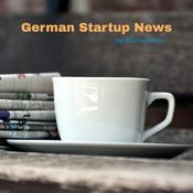 Podcast Startup & Tech News from Germany, Austria, and Switzerland by Startuprad.io™