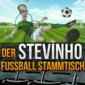 Podcast Stevinho Fussball Stammtisch