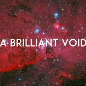 Podcast A Brilliant Void