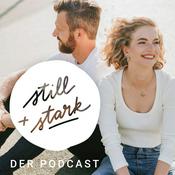 Podcast Still &amp; Stark | Erfolg muss nicht laut sein