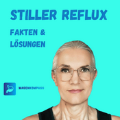 Podcast Stiller Reflux - Fakten & Lösungen