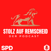 Podcast Stolz auf Remscheid - Der Podcast der SPD-Ratsfraktion