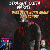 Podcast Straight Outta Marvel: Daredevil Born Again Aftershow