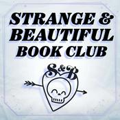 Podcast Strange and Beautiful Book Club