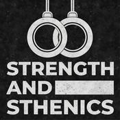 Podcast Strength and Sthenics Podcast