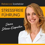 Podcast Stressfreie Führung